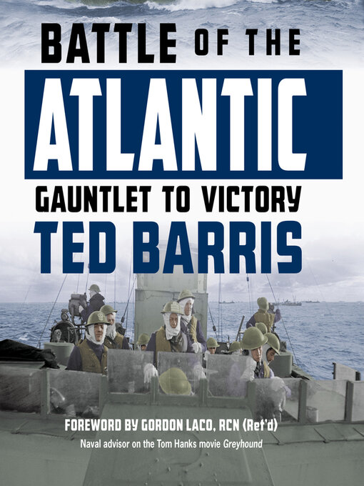 Title details for Battle of the Atlantic by Ted Barris - Wait list